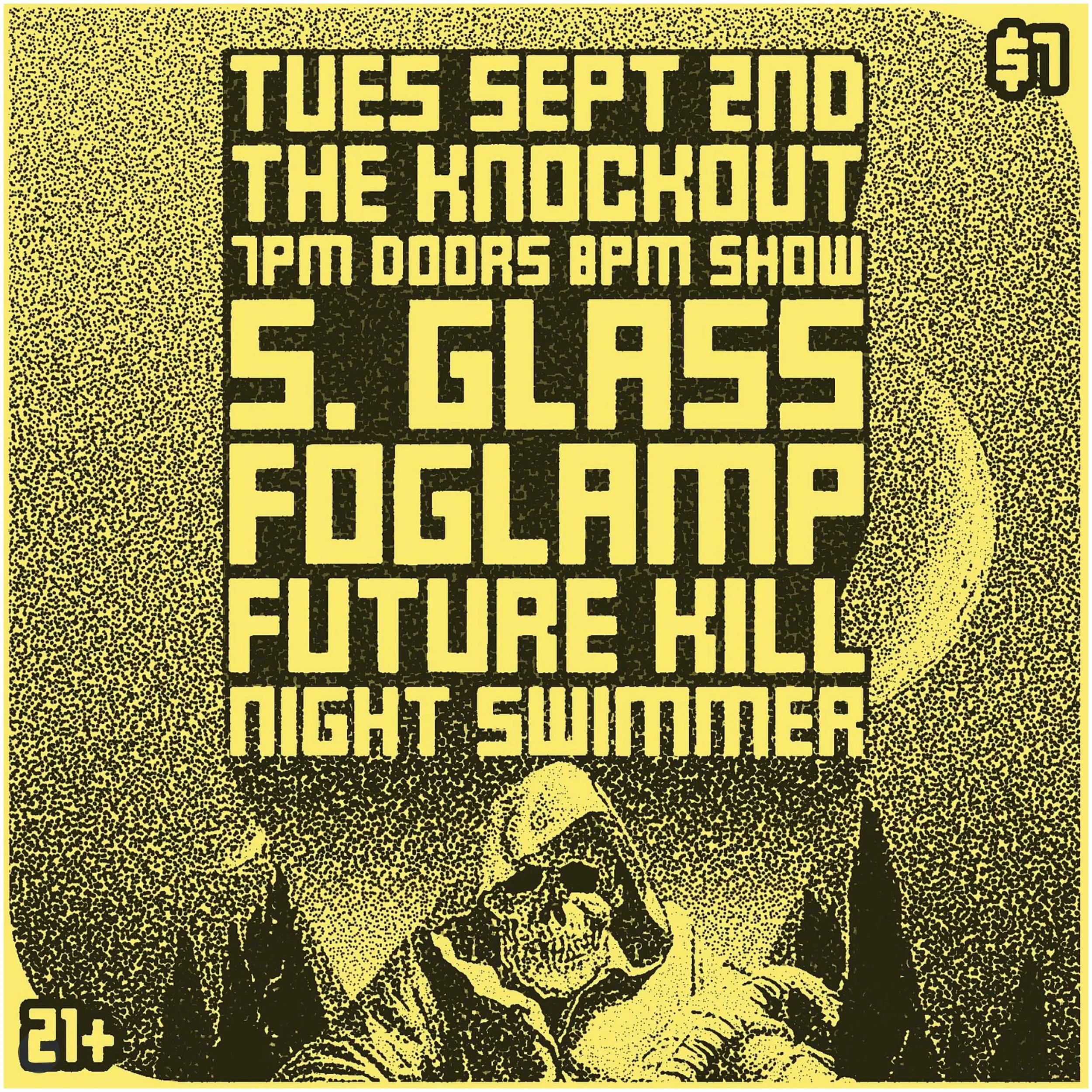 TUESDAY NIGHT LIVE : S. GLASS, FOGLAMP, FUTURE KILL, NIGHT SWIMMER (7PM - CLOSE)
