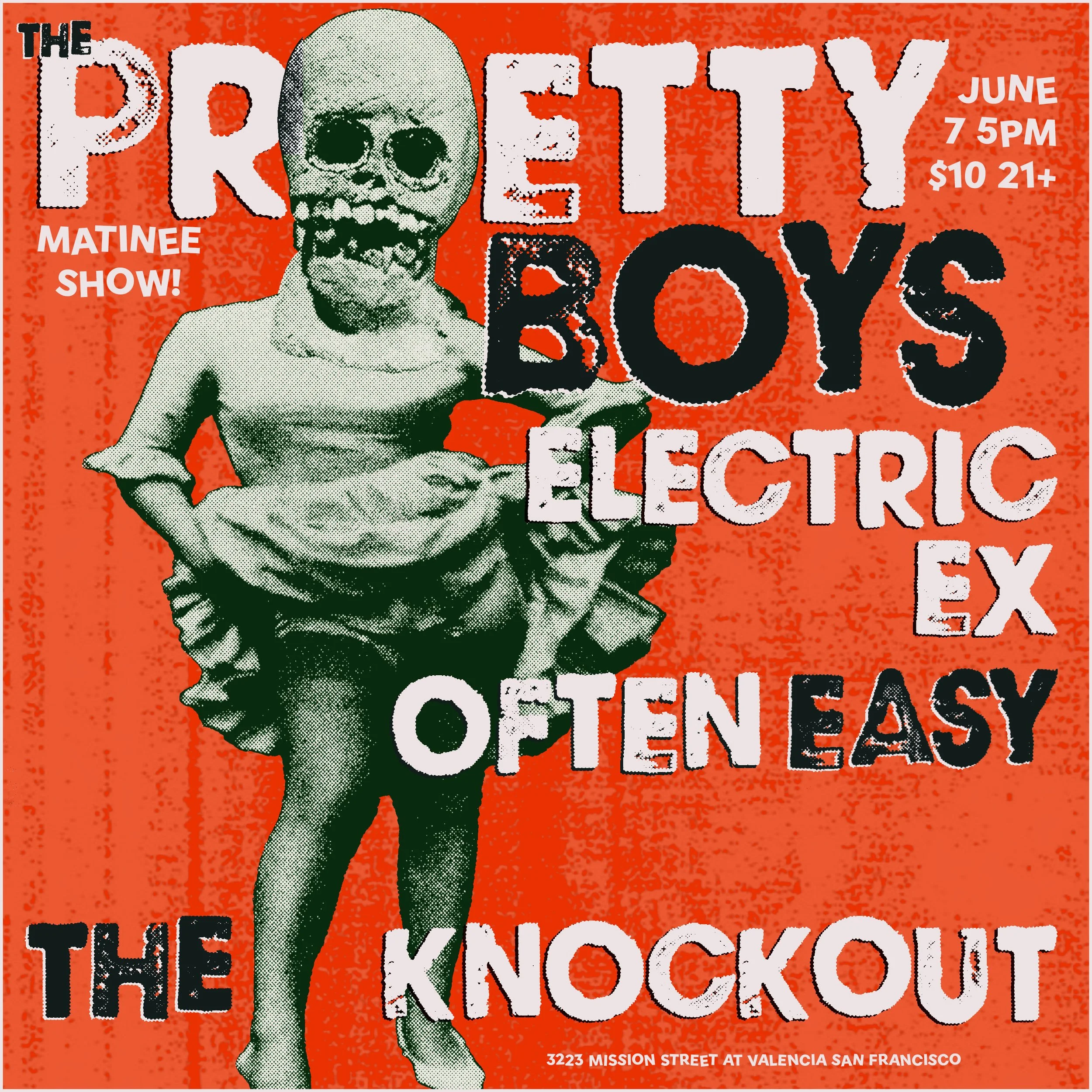 MATINEE SHOW : THE PRETTY BOYS (SAC) + ELECTRIC EX + OFTEN EASY 