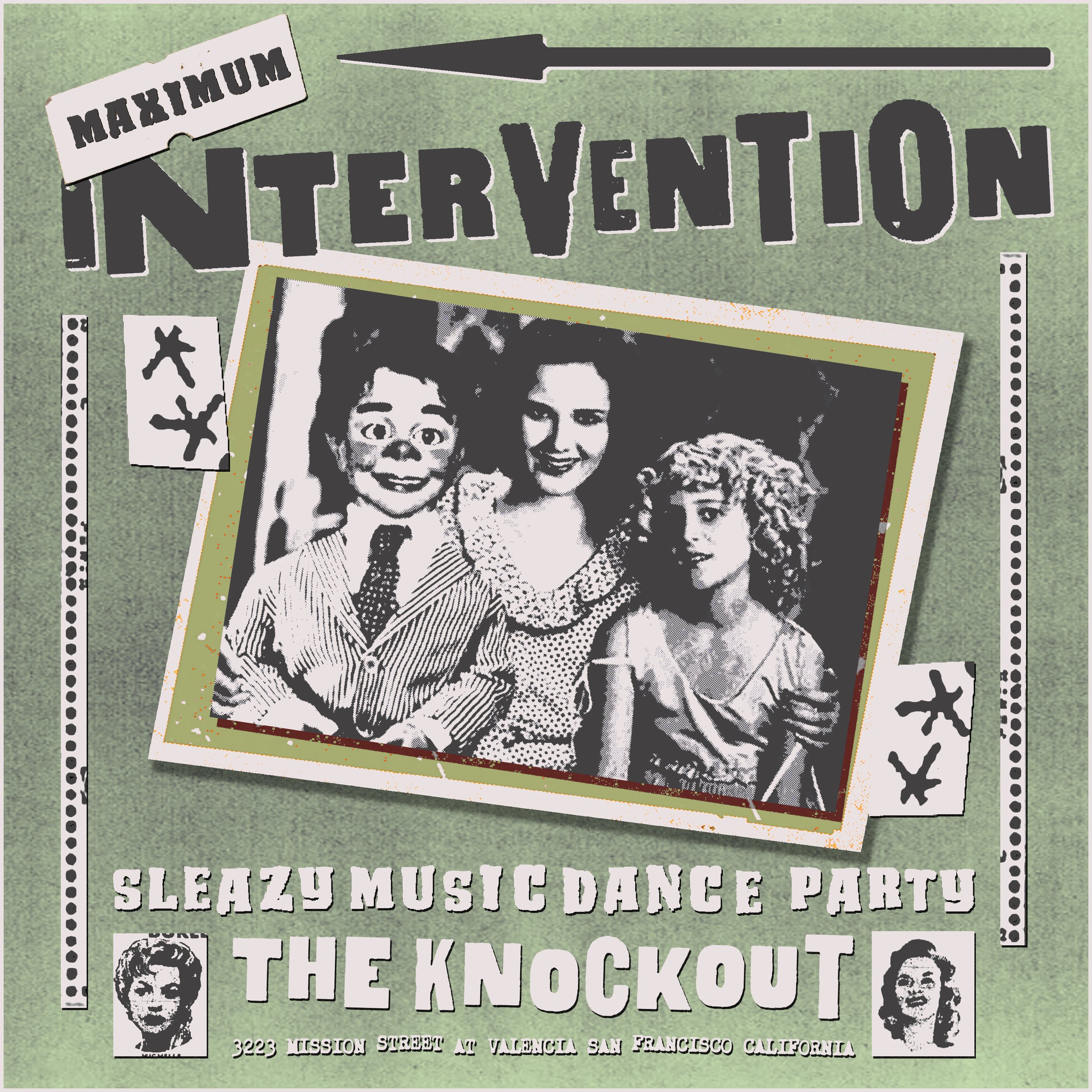 THE MAXIMUM INTERVENTION SLEAZY MUSIC DANCE PARTY (9PM - CLOSE)