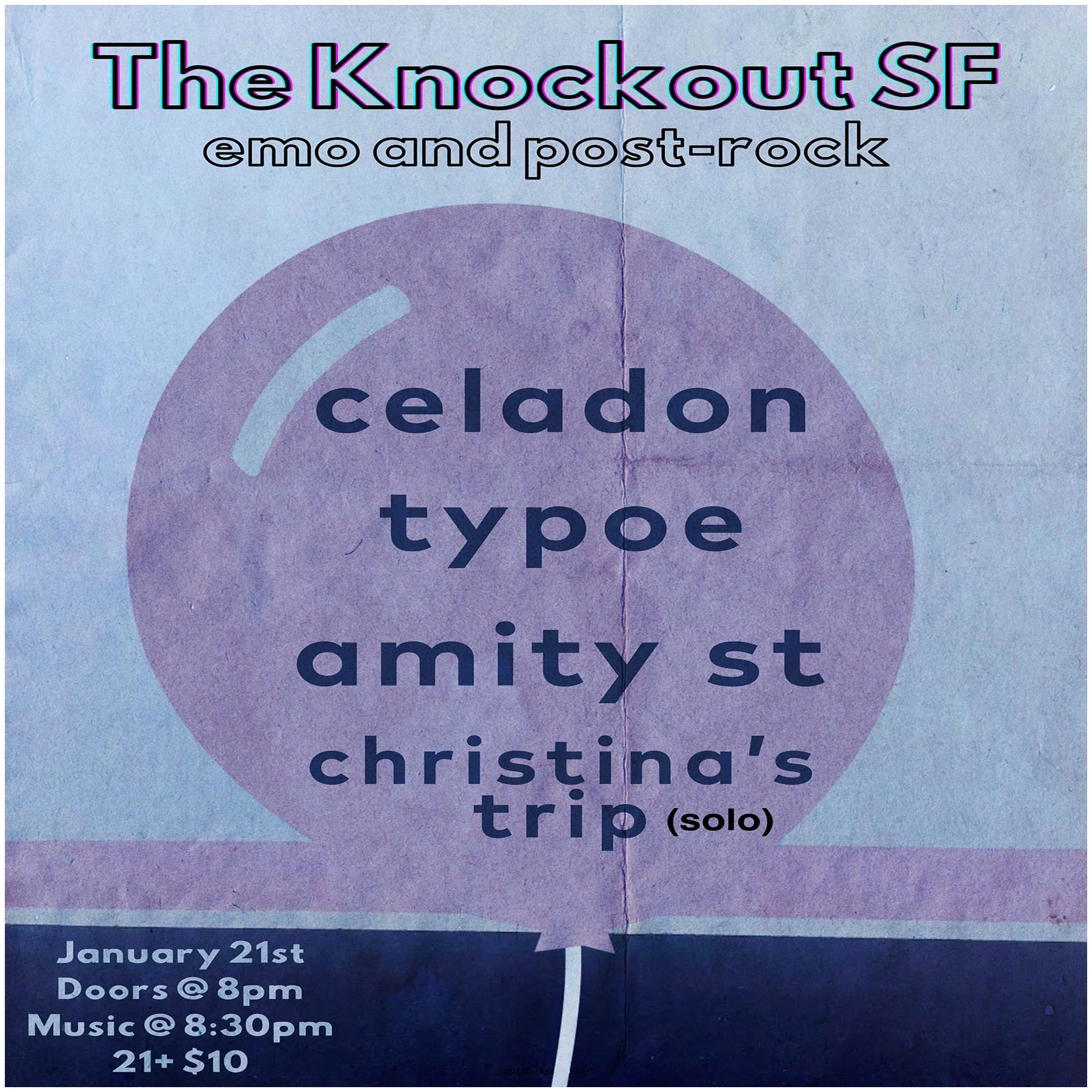 CELADON + TYPOE + AMITY ST. + CHRISTINA’S TRIP (SOLO)  • (9PM - CLOSE)