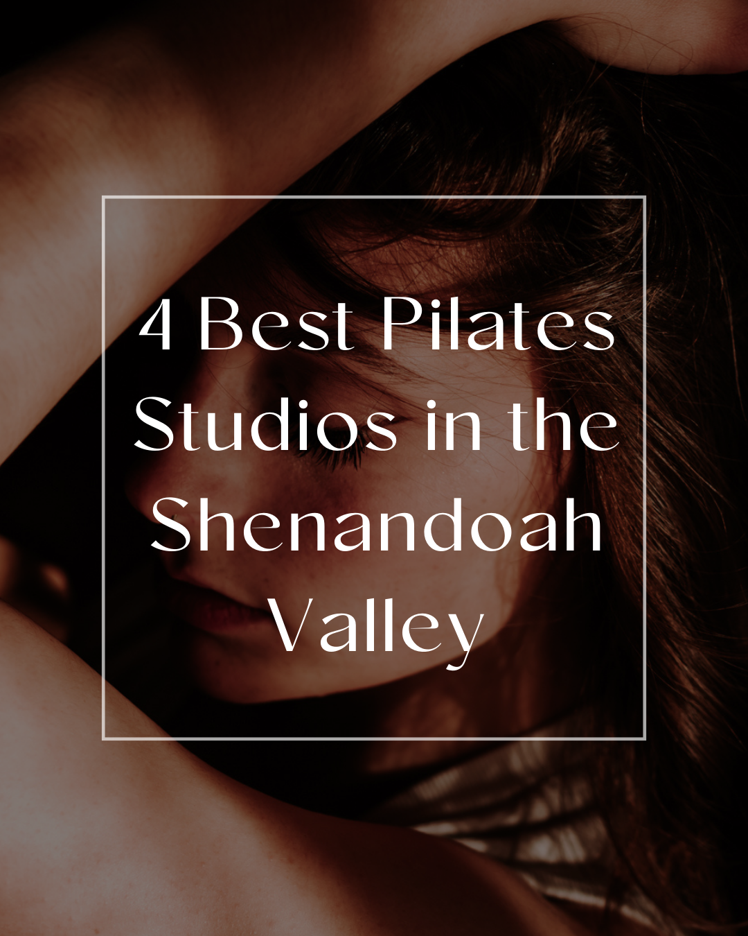 4 Best Pilates Studios in the Shenandoah Valley, Virginia