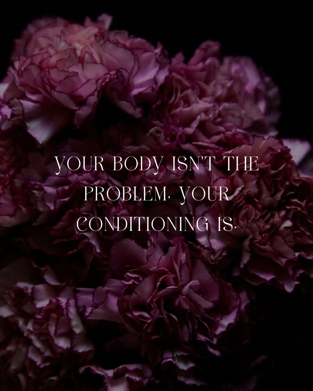There is nothing wrong with YOU. What IS wrong is the way you&rsquo;ve been conditioned to believe your body is the enemy. Whenever I have not nice thoughts about myself come forward I always pause to ask, who said that? Who put that in my head? Beca