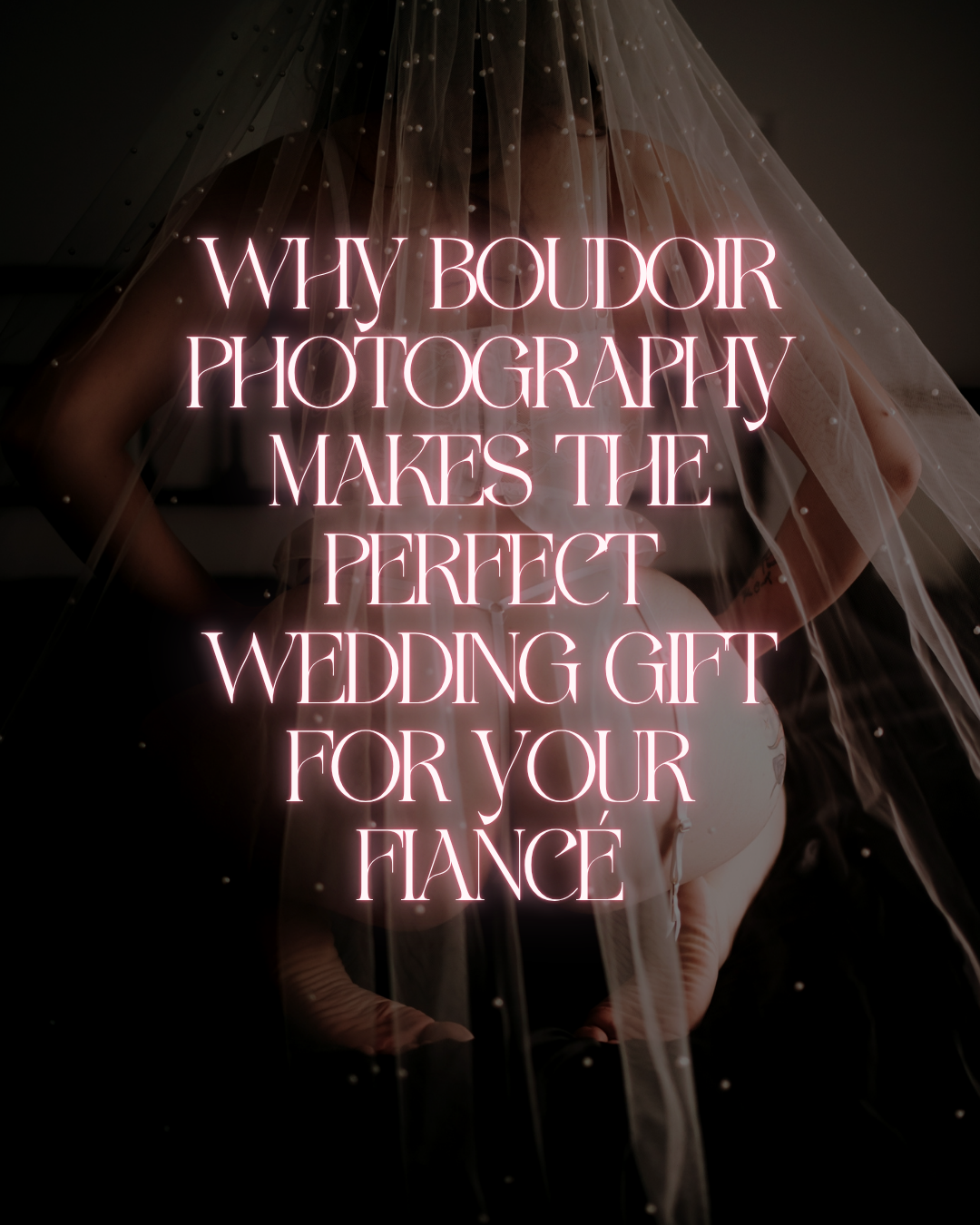 Why Boudoir Photography Makes the Perfect Wedding Gift for Your Fiancé | Virginia Boudoir Photographer