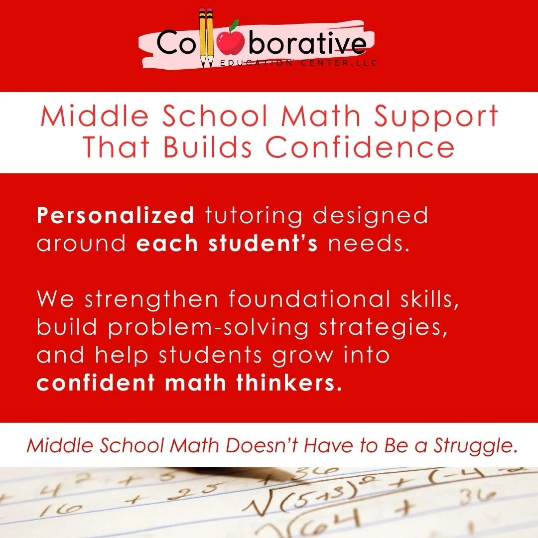 Middle school math is where many students start to doubt themselves&mdash;but it&rsquo;s also where confidence can grow the most.

Our certified teachers create personalized tutoring plans based on each student&rsquo;s unique needs and learning style