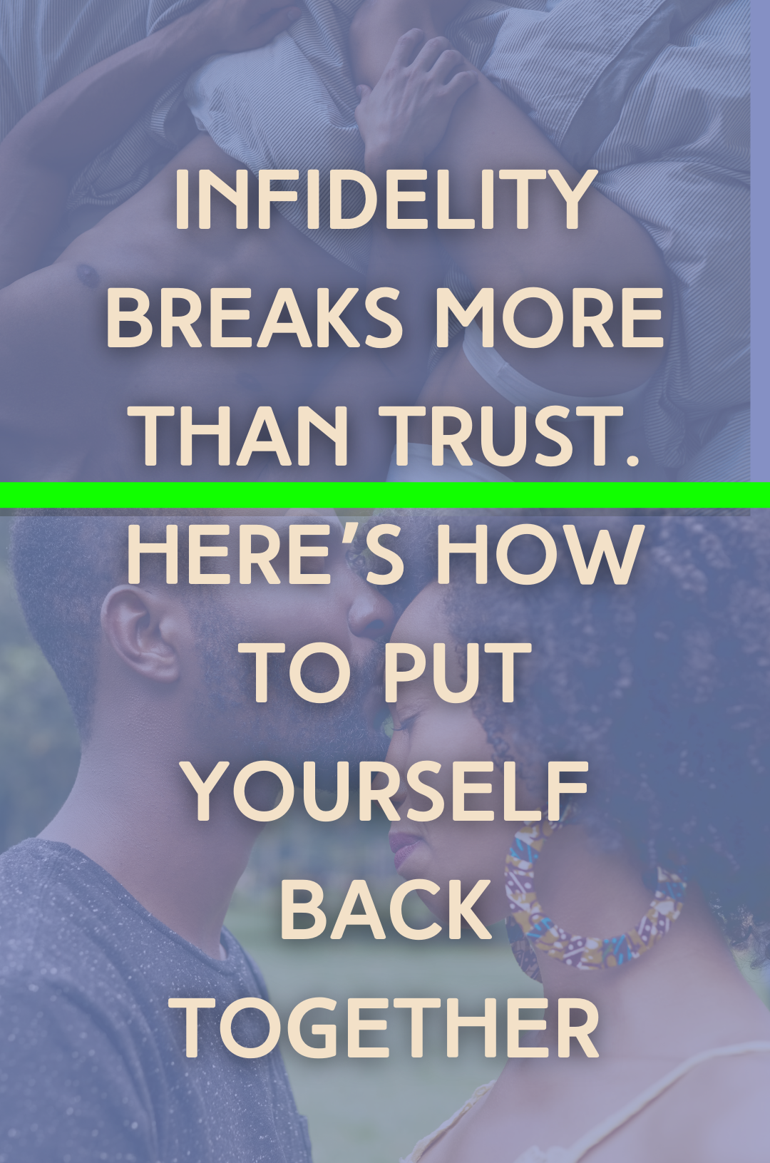 After the Affair: What Healing After Infidelity Really Looks Like.