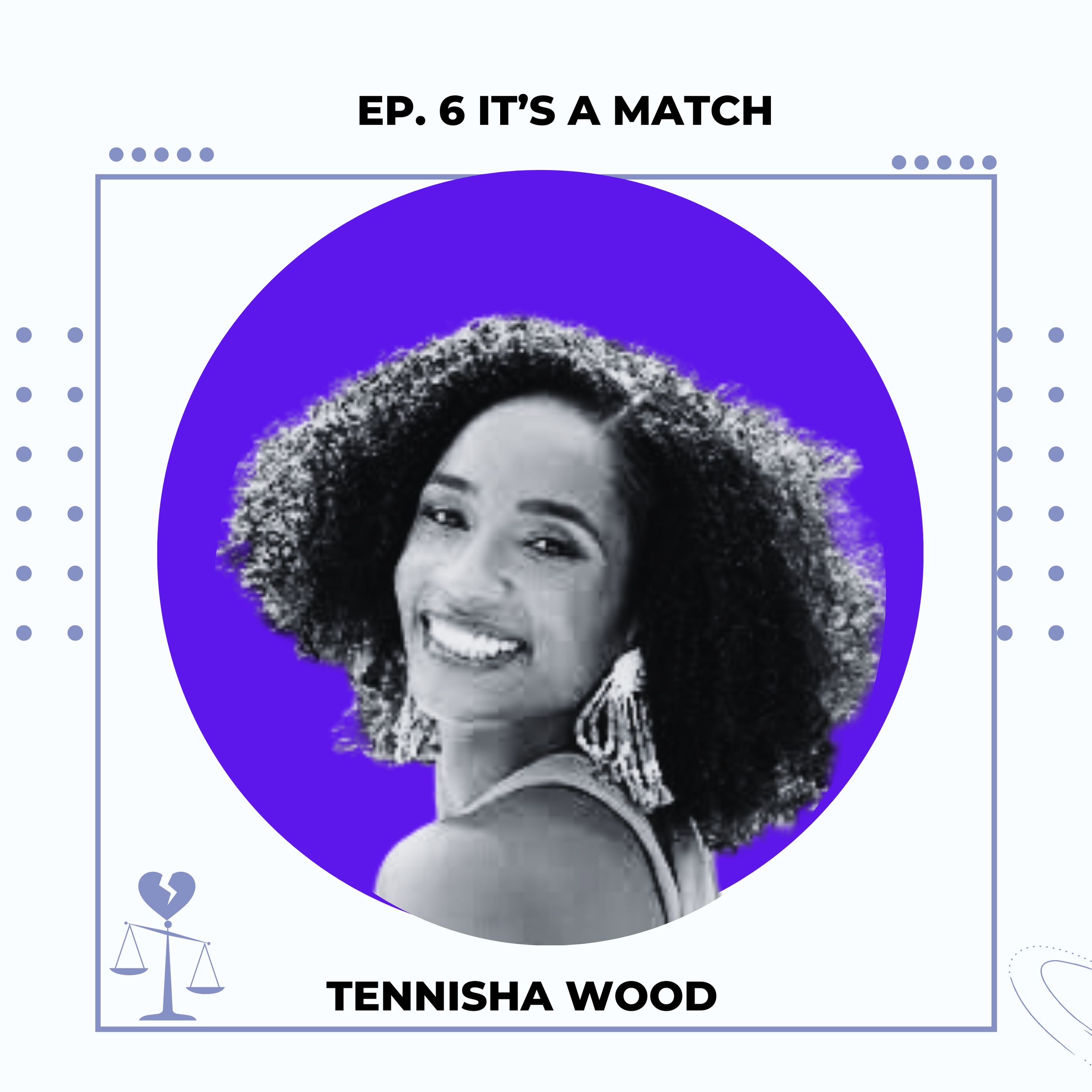 Tennesha Wood Matchmaker