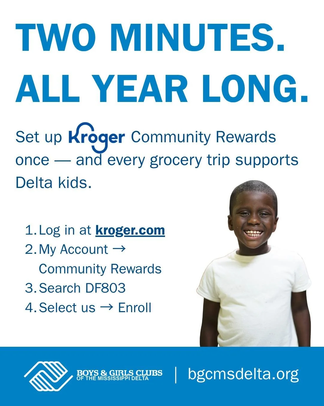 🛒 Shop at Kroger. Support Delta kids.

Did you know you can support Boys &amp; Girls Clubs of the Mississippi Delta every time you shop at Kroger&mdash;at no extra cost to you?

Kroger's Community Rewards program donates a portion of your grocery sp