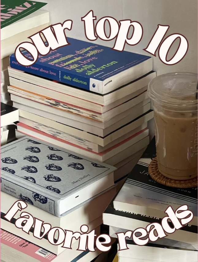 Our Top 10 Favorite Reads