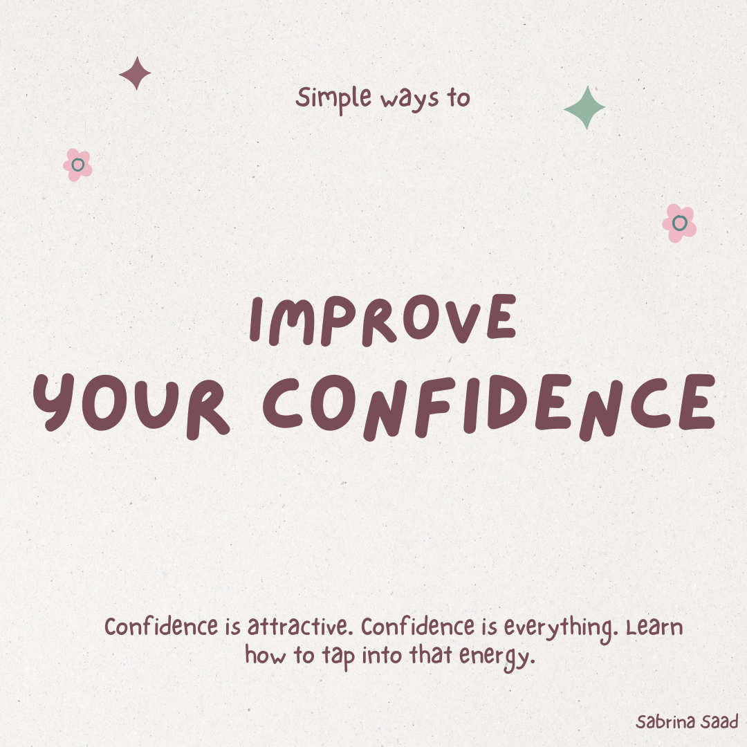 Simple Ways to Improve Your Confidence