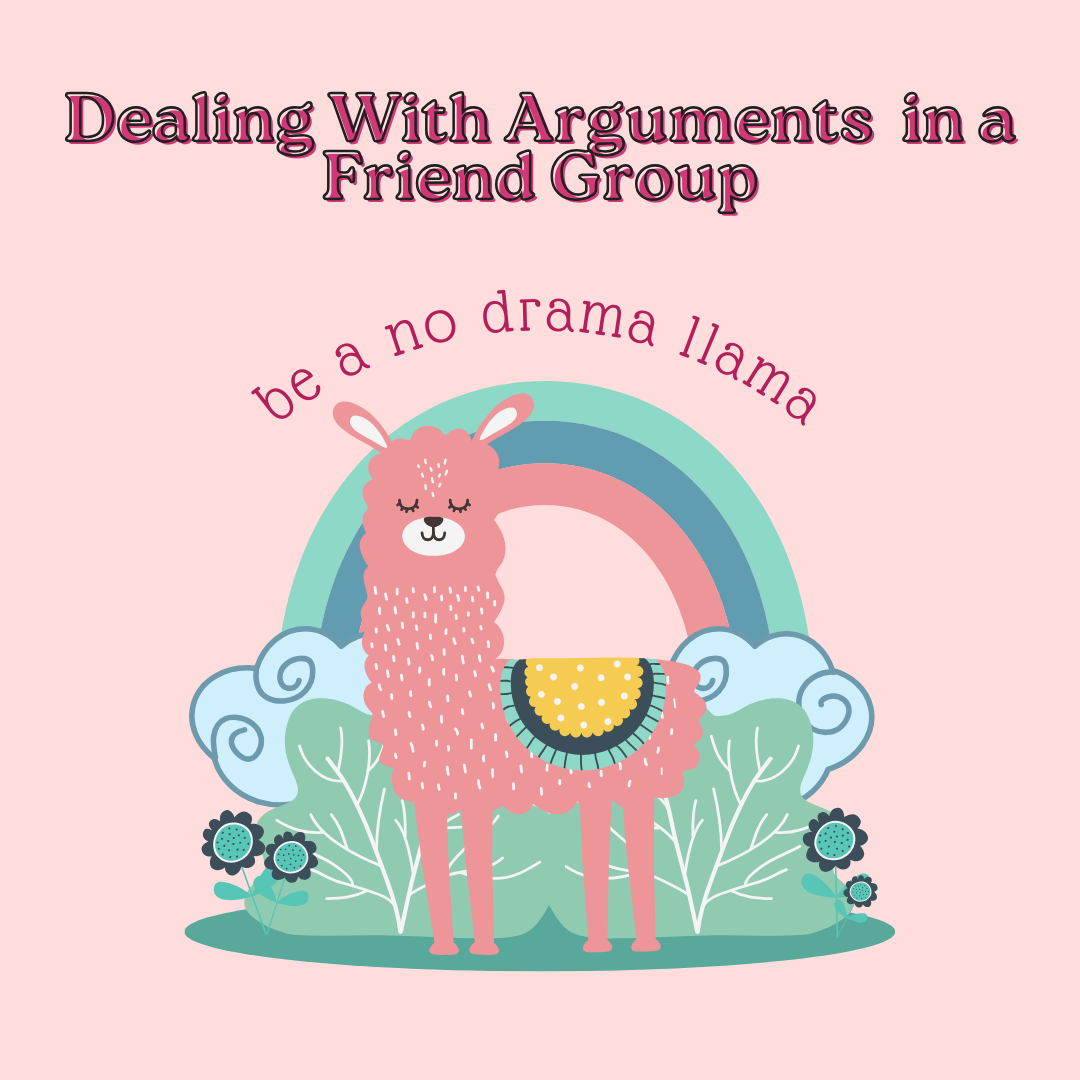 Dealing With Arguments in a Friend Group