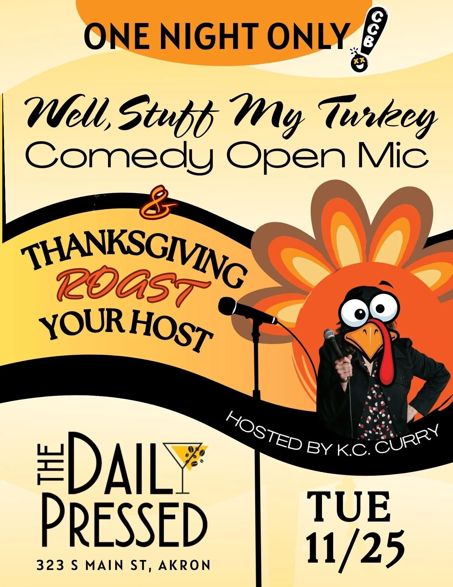 Well, Stuff My Turkey Comedy Open Mic &amp; Thanksgiving Roast Your Host