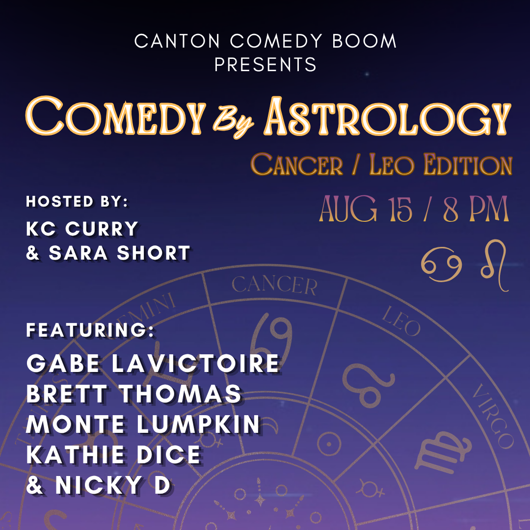 Comedy by Astrology: Cancer / Leo Edition