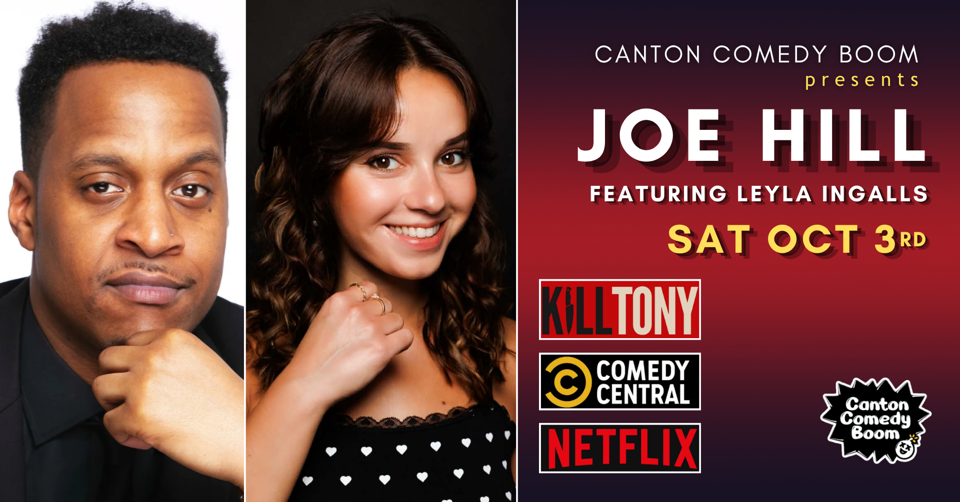 Promotional poster for a comedy show featuring Joe Hill and Leyla Ingalls on October 3rd, presented by Canton Comedy Boom, with logos of Kill Tony, Comedy Central, and Netflix, and images of Joe Hill and Leyla Ingalls.