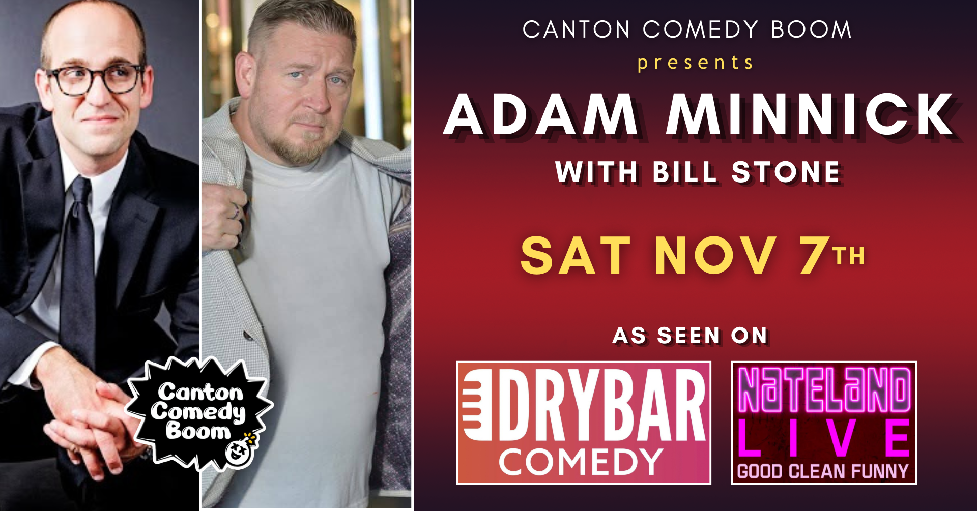 Poster for a comedy show featuring Adam Minnick, presented by Canton Comedy Boom. The poster includes a headshot of Adam Minnick wearing glasses and a suit, with event details and logos for Nateland Live and Canton Comedy Boom on a red background.