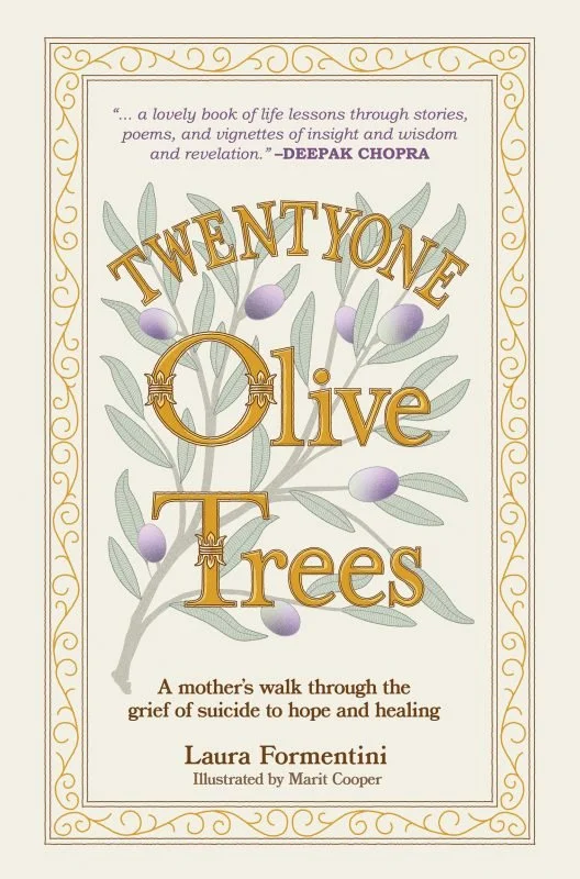 Book cover of "TwentyOne Olive Trees" by Laura Formentini. Developmental and line editing services provided by Dakota for this self help book.