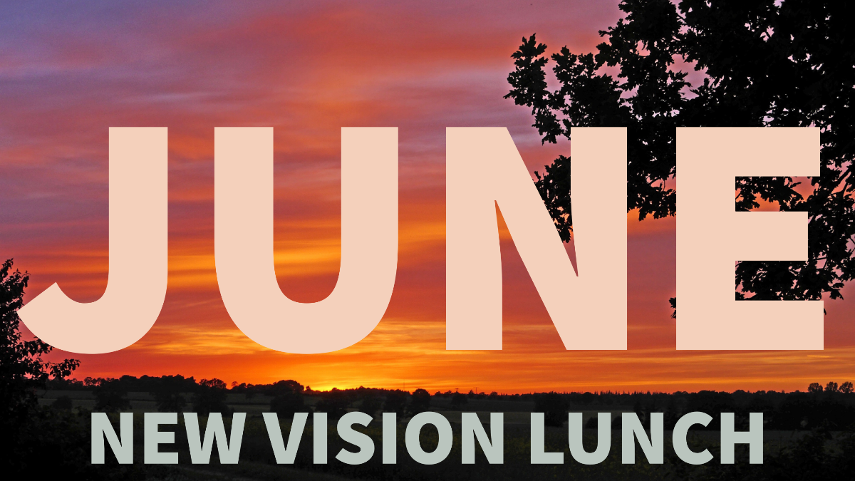 June New Vision Luncheon