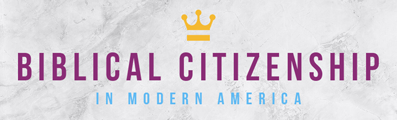 Biblical Citizenship Class
