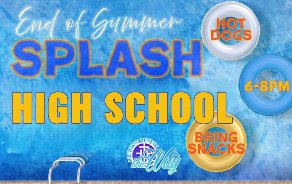 High School End of Summer Splash