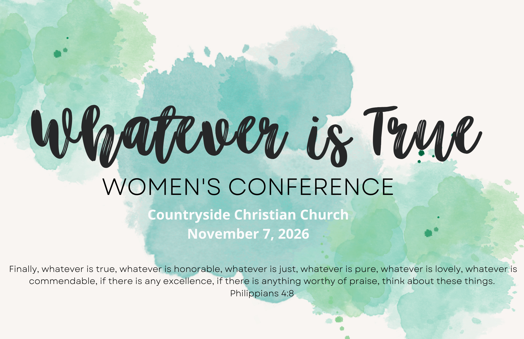 Whatever Is True Women's Conference