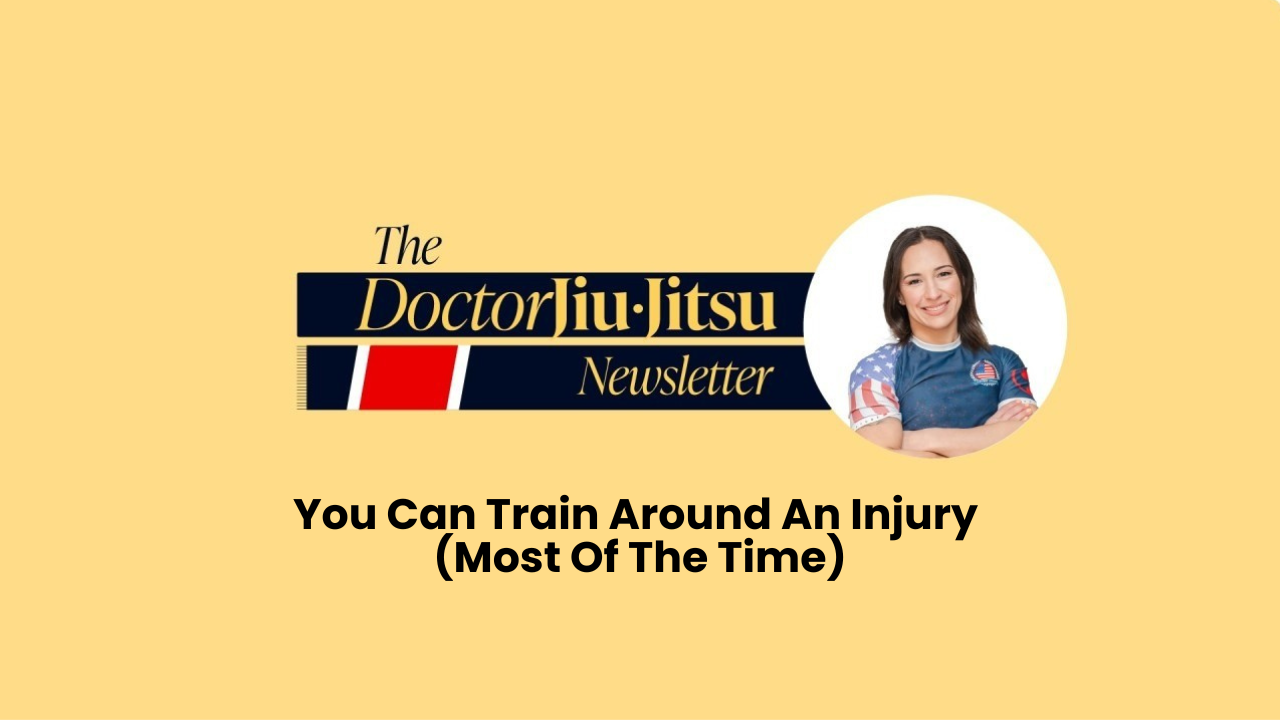 You Can Train Around An Injury (Most Of The Time)