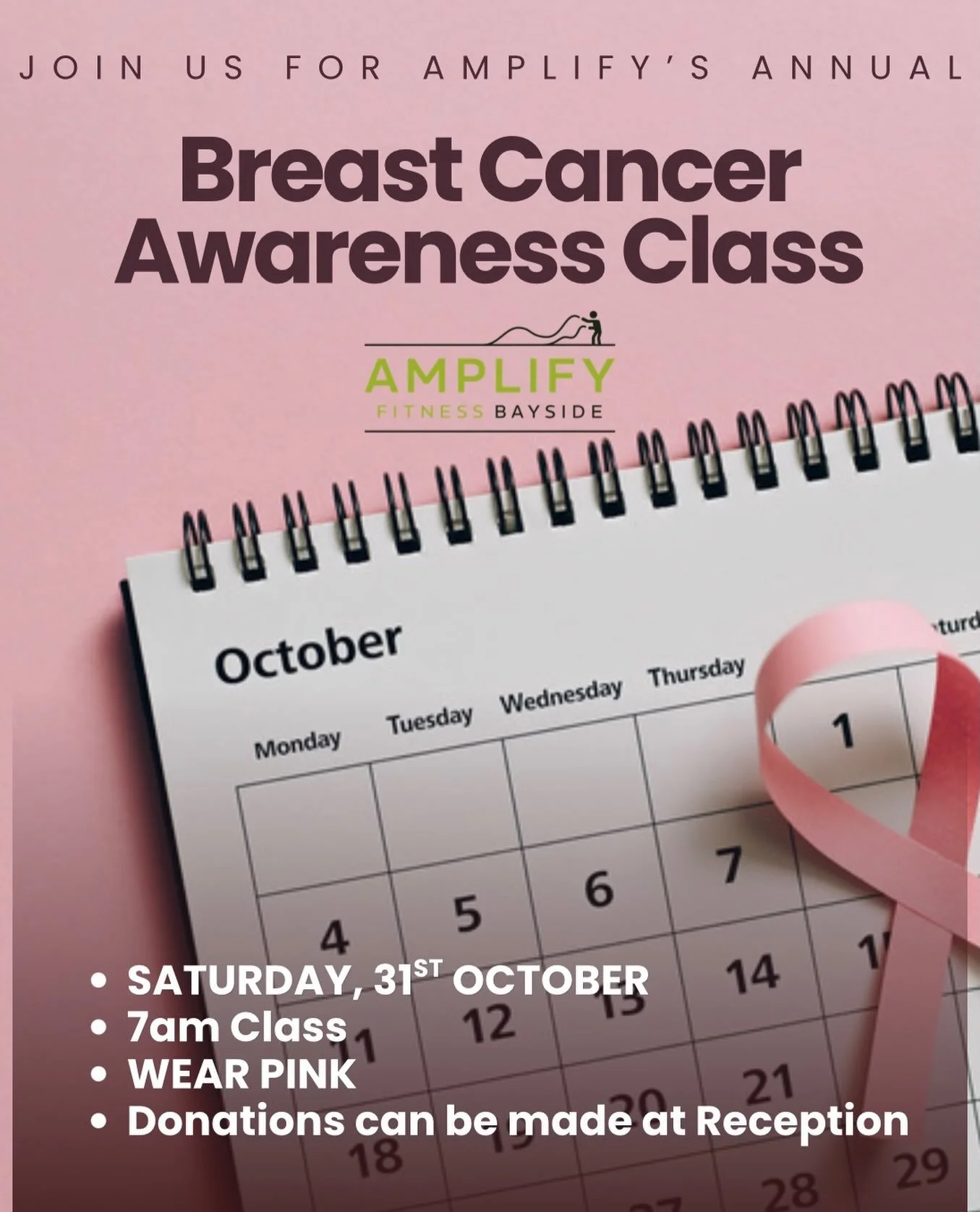 💗 GET PINK &amp; SHOW UP! 💗
We&rsquo;re wrapping up Breast Cancer Awareness Month with our annual Breast Cancer Awareness Class at Amplify! 🎀

📅 Saturday, 31st of October ⏰ 7:00am 🩷 Wear your brightest PINK!

We&rsquo;ll be moving together for a