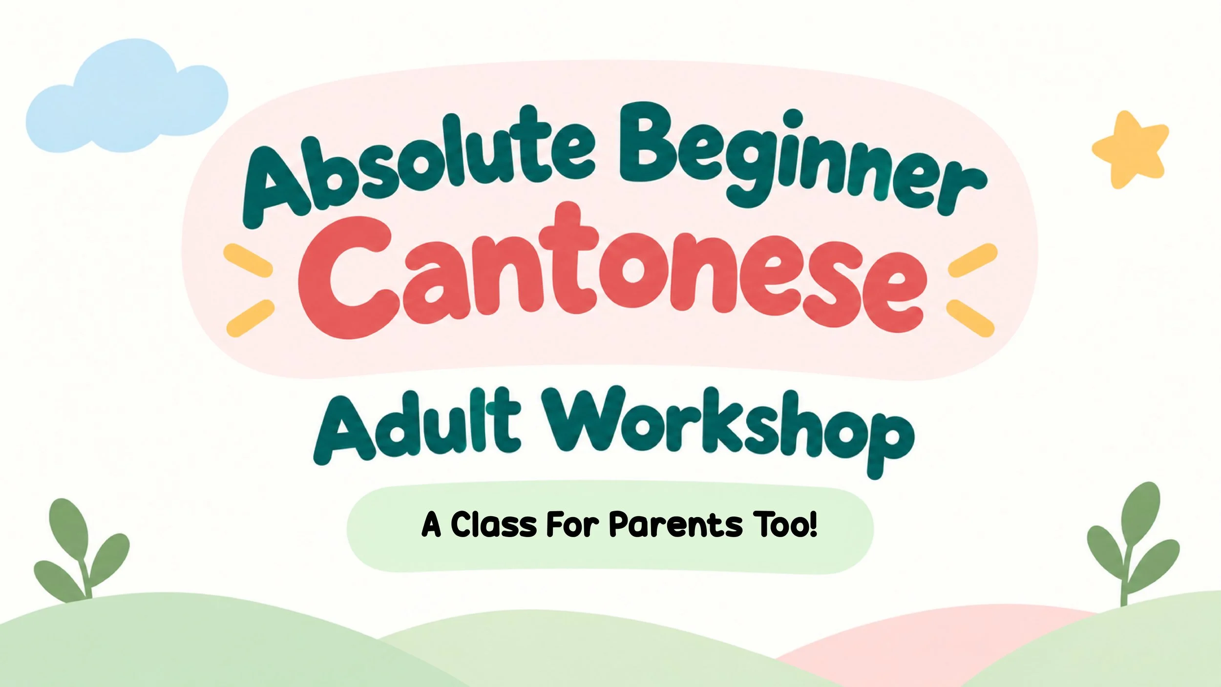 Absolute Beginner Cantonese Class