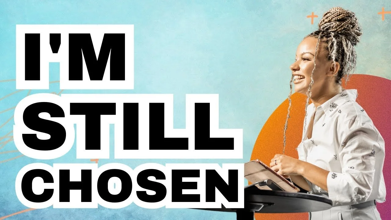 I’m Still Chosen
