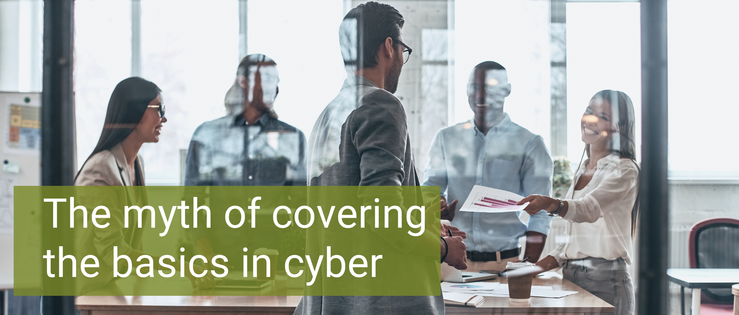 The myth of doing “the basics” in cyber security