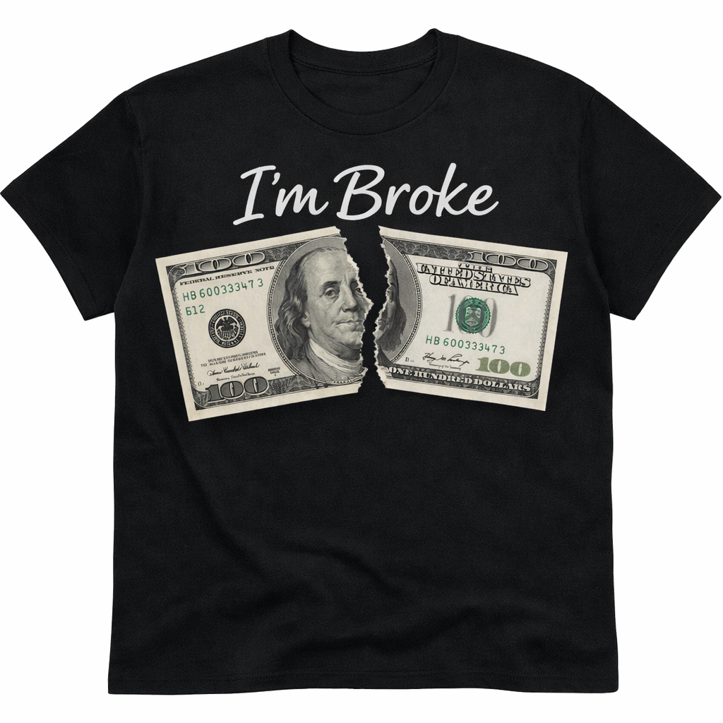 I’m Broke