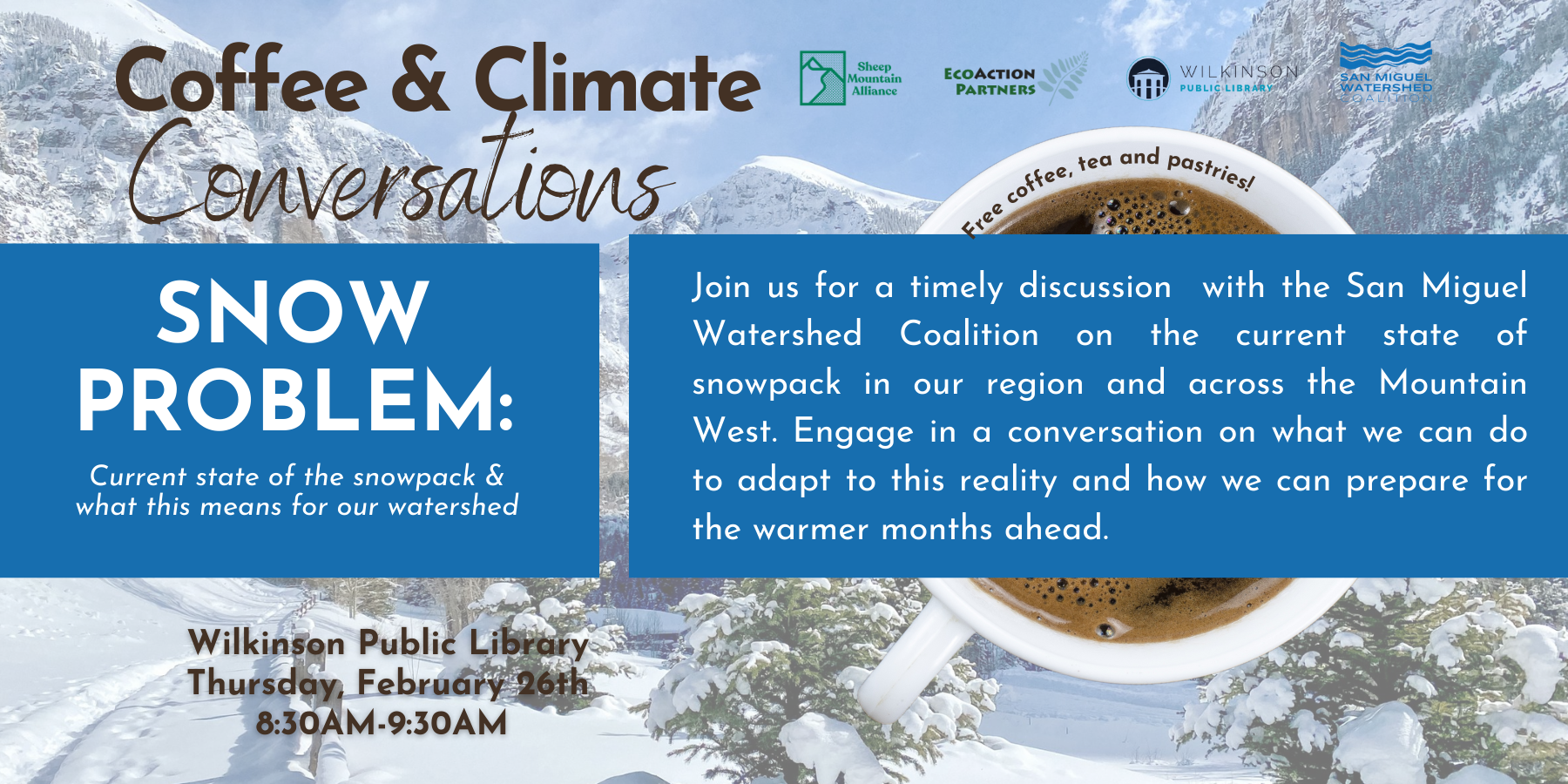 Coffee & Climate Conversations - Snowpack