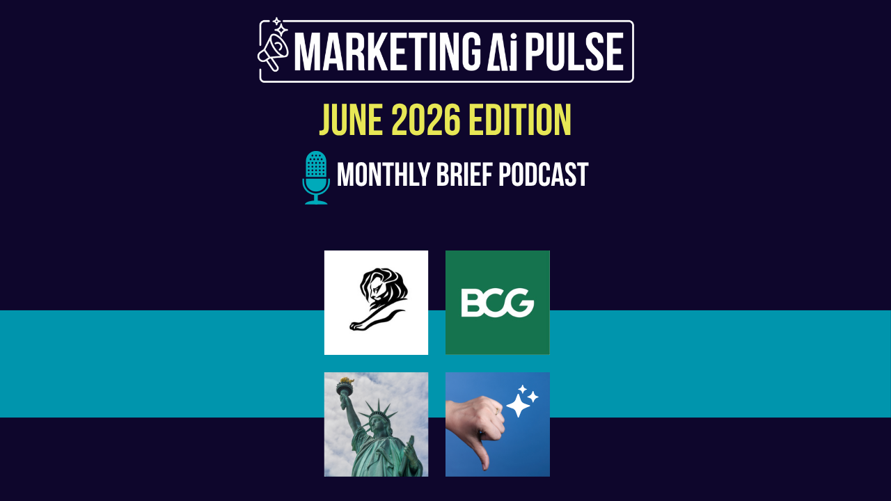Marketing AI Pulse Brief (June 2026): Cannes Lions, the CMO AI Gap, the NY Disclosure Law, and Why Consumers Hate AI Marketing but Love AI Shopping