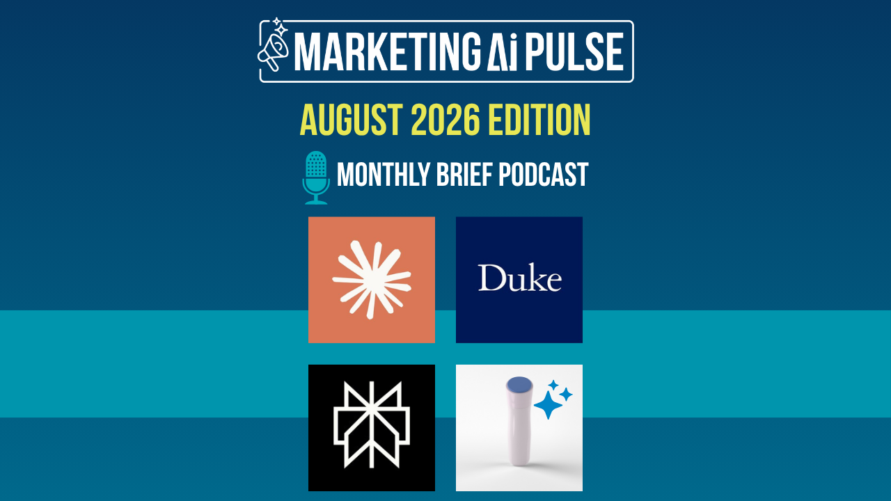 Marketing AI Pulse Brief (August 2026): Claude’s Invisible Watermark, the CMO Adoption Gap, Advertising to AI Agents and the $11 Brand That Fooled ChatGPT