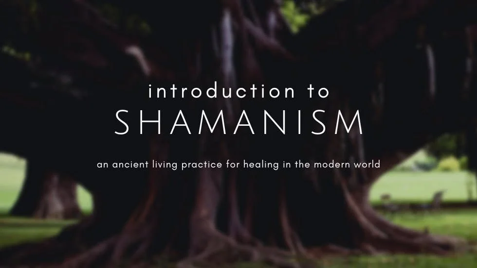Introduction to Shamanism