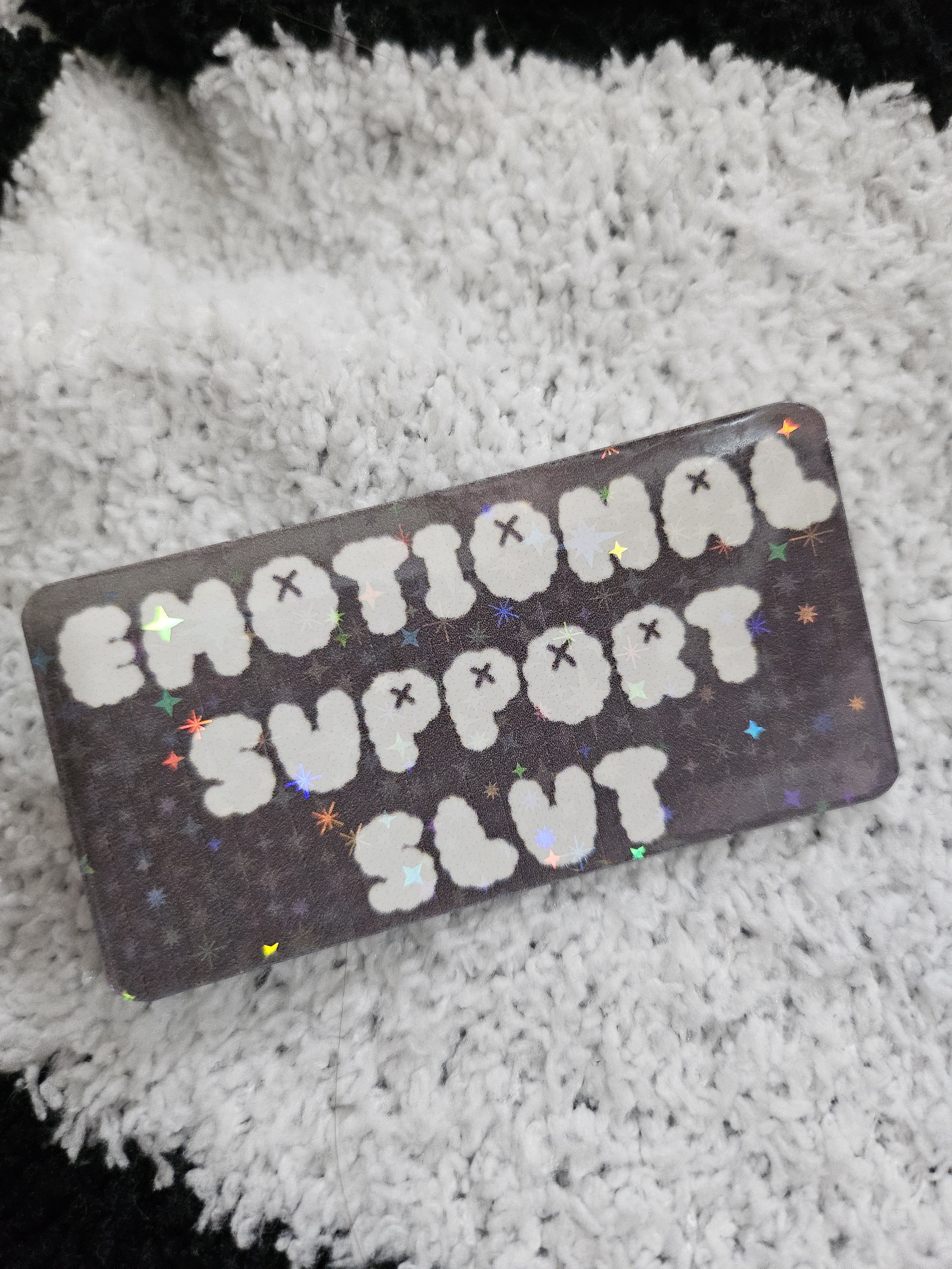 Emotional Support Slut Sticker