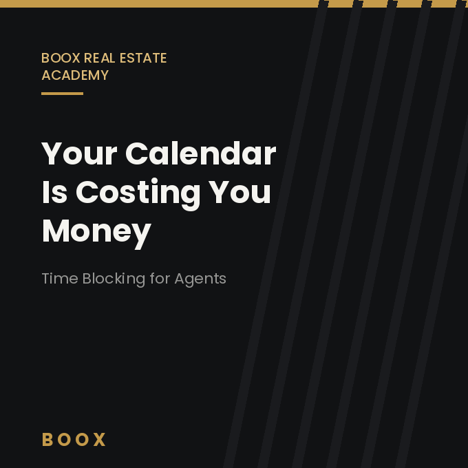 Time Blocking for Real Estate Agents Who Are Stuck