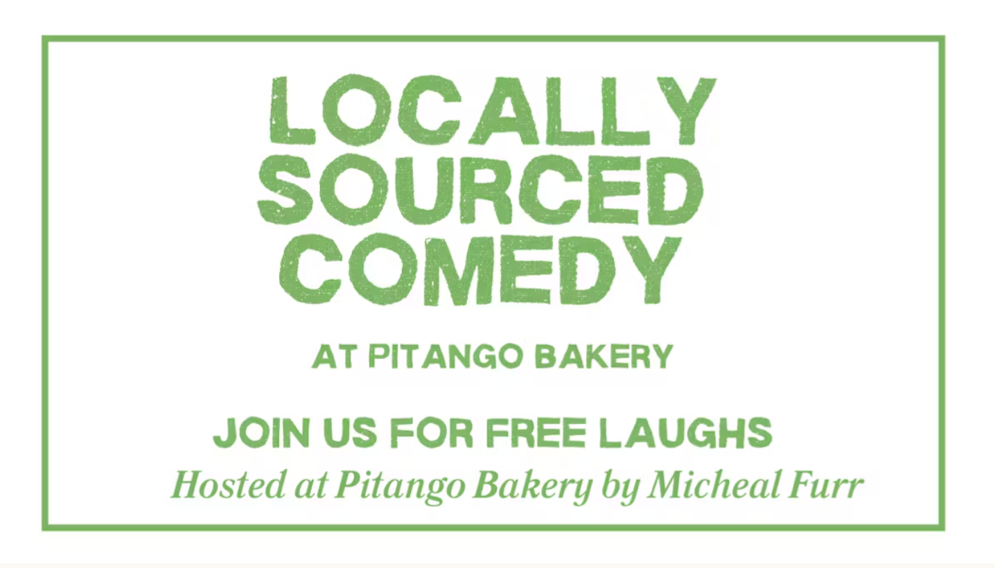 LOCALLY SOURCED COMEDY