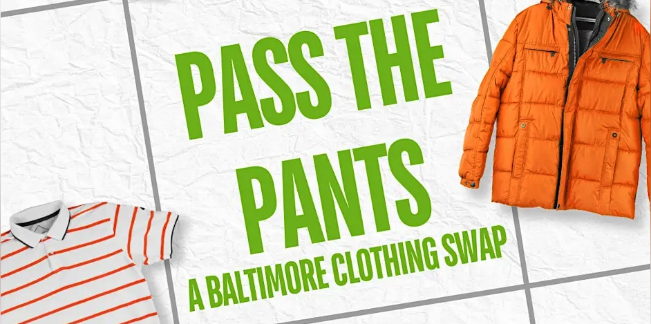 Pass the Pants: A Baltimore Clothing Swap