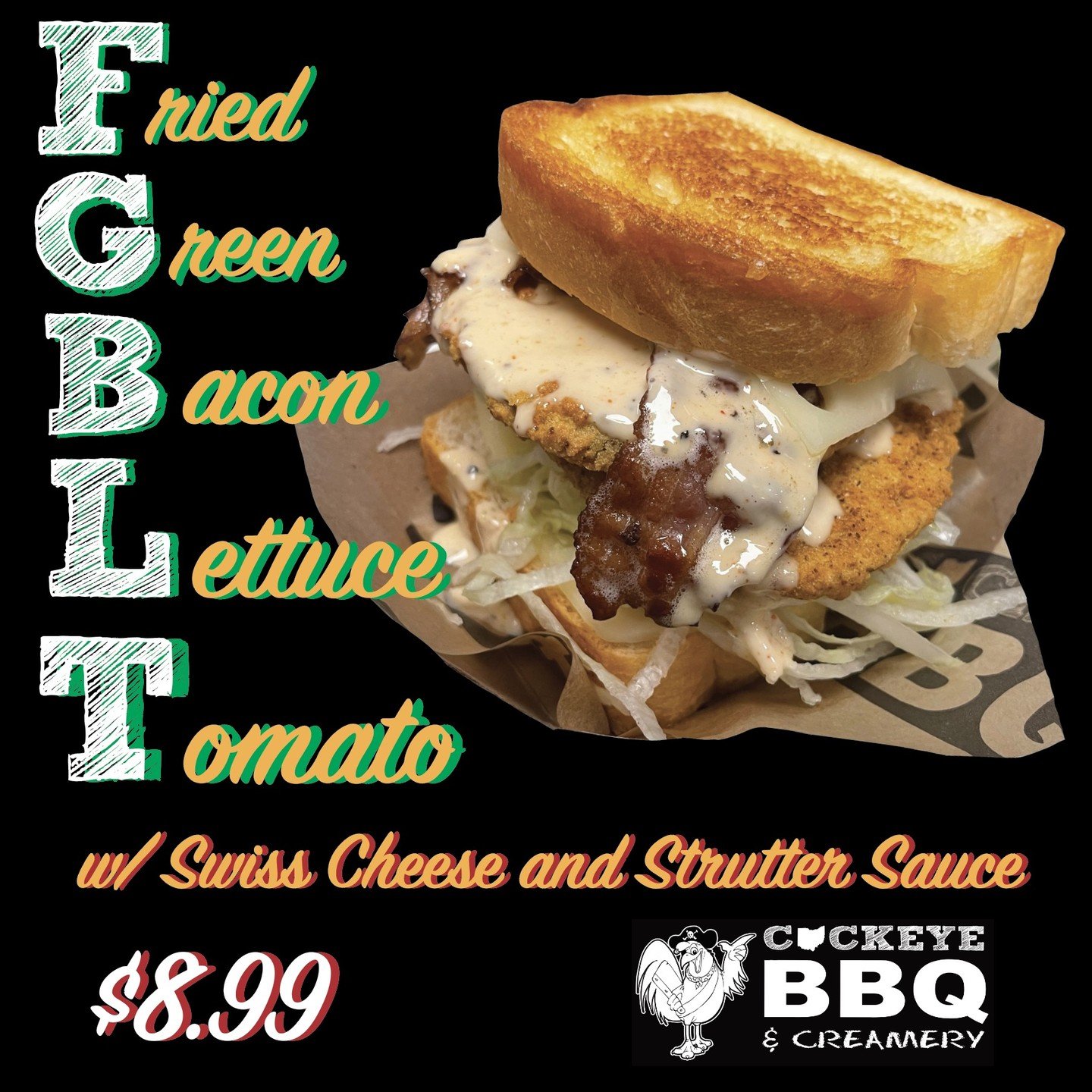 You know when we bring Fried Green Tomatoes back OF COURSE the FGBLT is coming back!
Fresh green tomatoes dipped in buttermilk and breaded in seasoned cornflour, served on griddled Texas toast with Swiss cheese, crispy bacon, lettuce and Strutter Sau