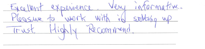 Excellent experience. Very informative. Pleasure to work with setting up trust. Highly recommend. 