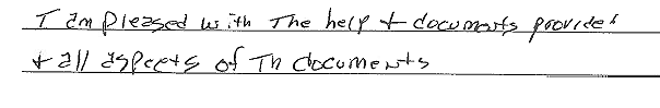 I am pleased with the help and documents provided and all aspects of the documents. 