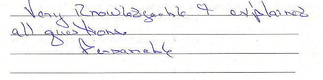 Very knowledgeable and explained all questions. Personable. 