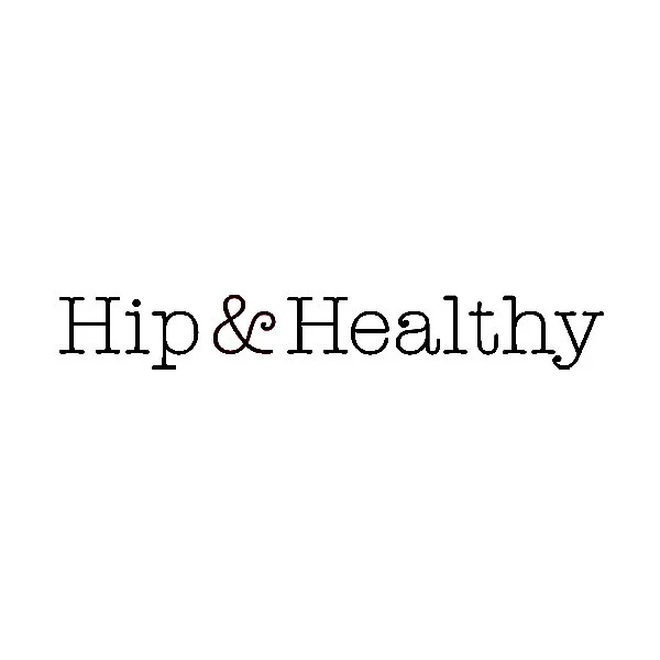 FEBRUARY 2018 / HIP &amp; HEALTHY