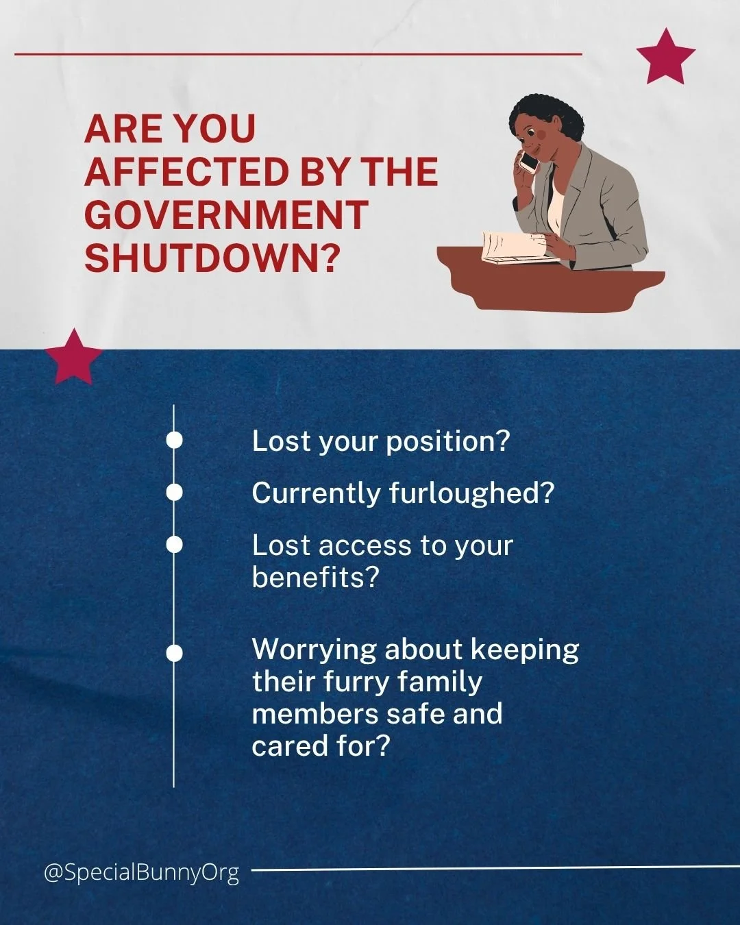 In Light of the Government Shutdown......
ㅤ
We know times are uncertain right now, and if you&rsquo;re feeling the impact of the government shutdown, you&rsquo;re not alone. We are here to help however we can &mdash; whether that&rsquo;s providing pe
