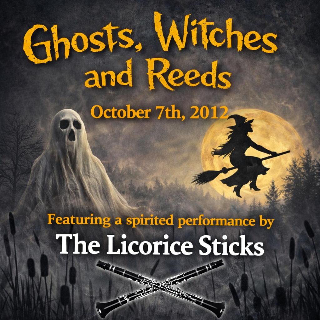 Ghosts, Witches and Reeds October 7th, 2012