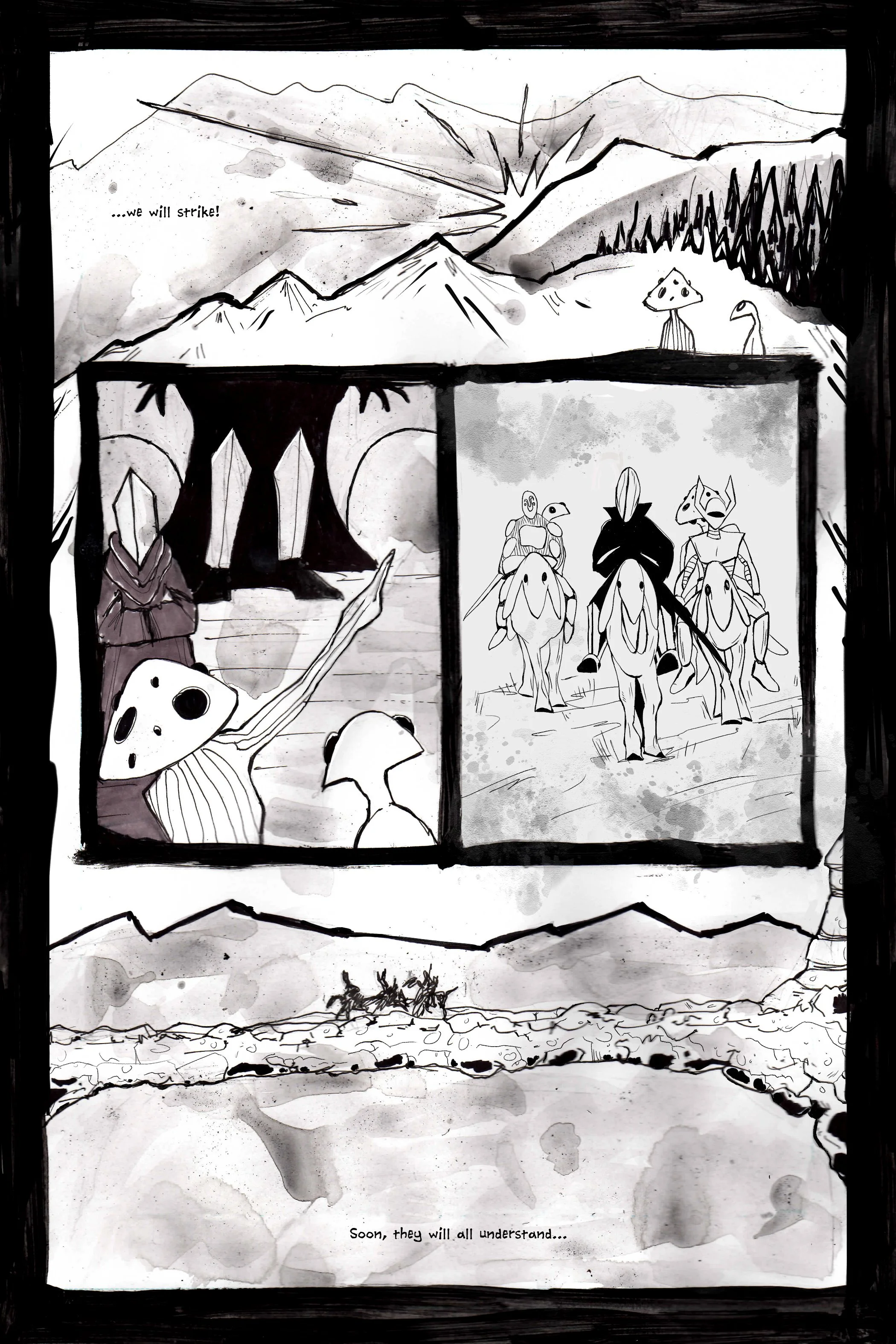 Black and white comic page depicting a fantasy scene with a mushroom-headed character, a landscape with mountains, armored figures on horseback, and text reading "...we will strike!" and "Soon, they will all understand..."