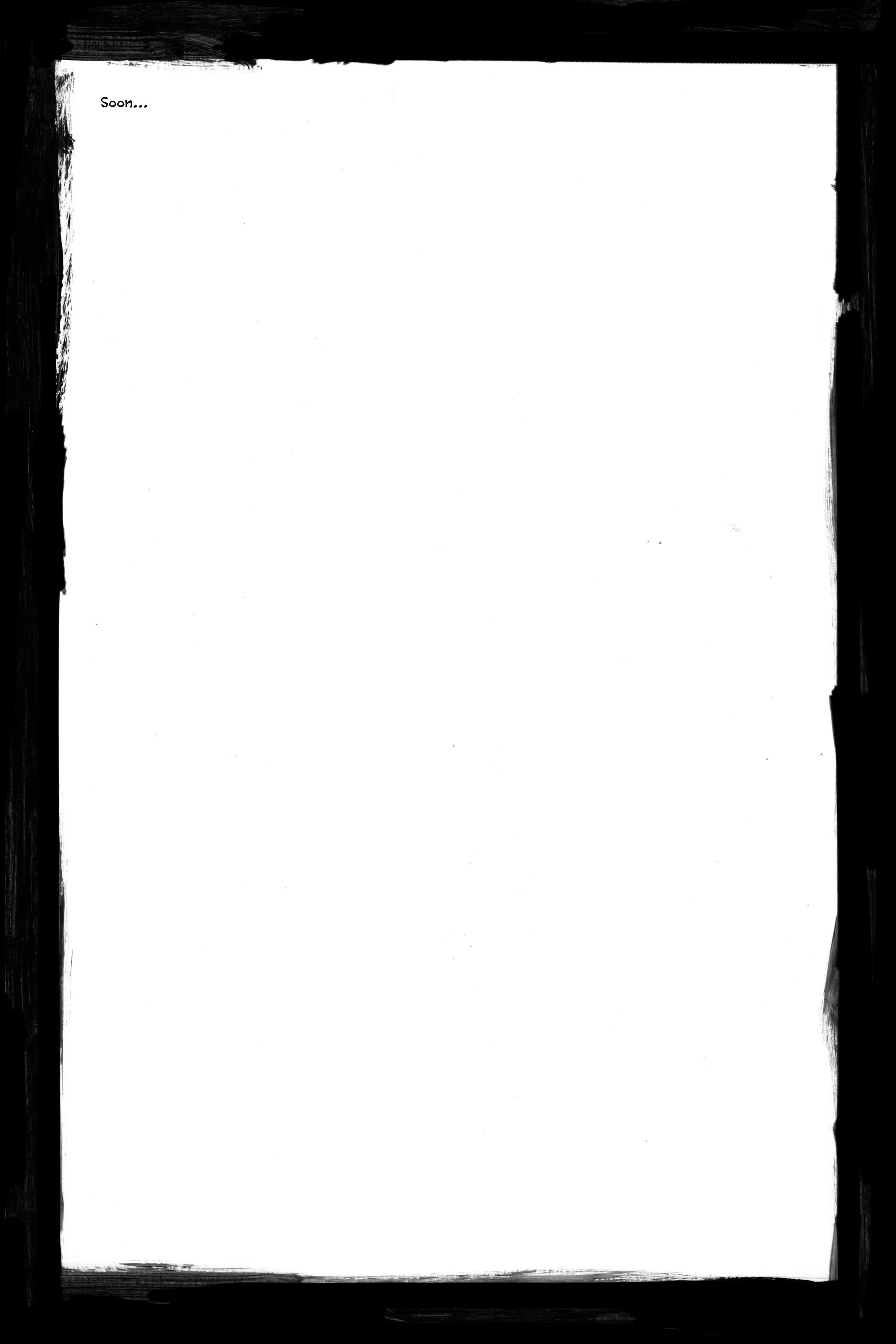 Blank page with "Soon..." in top left and black border