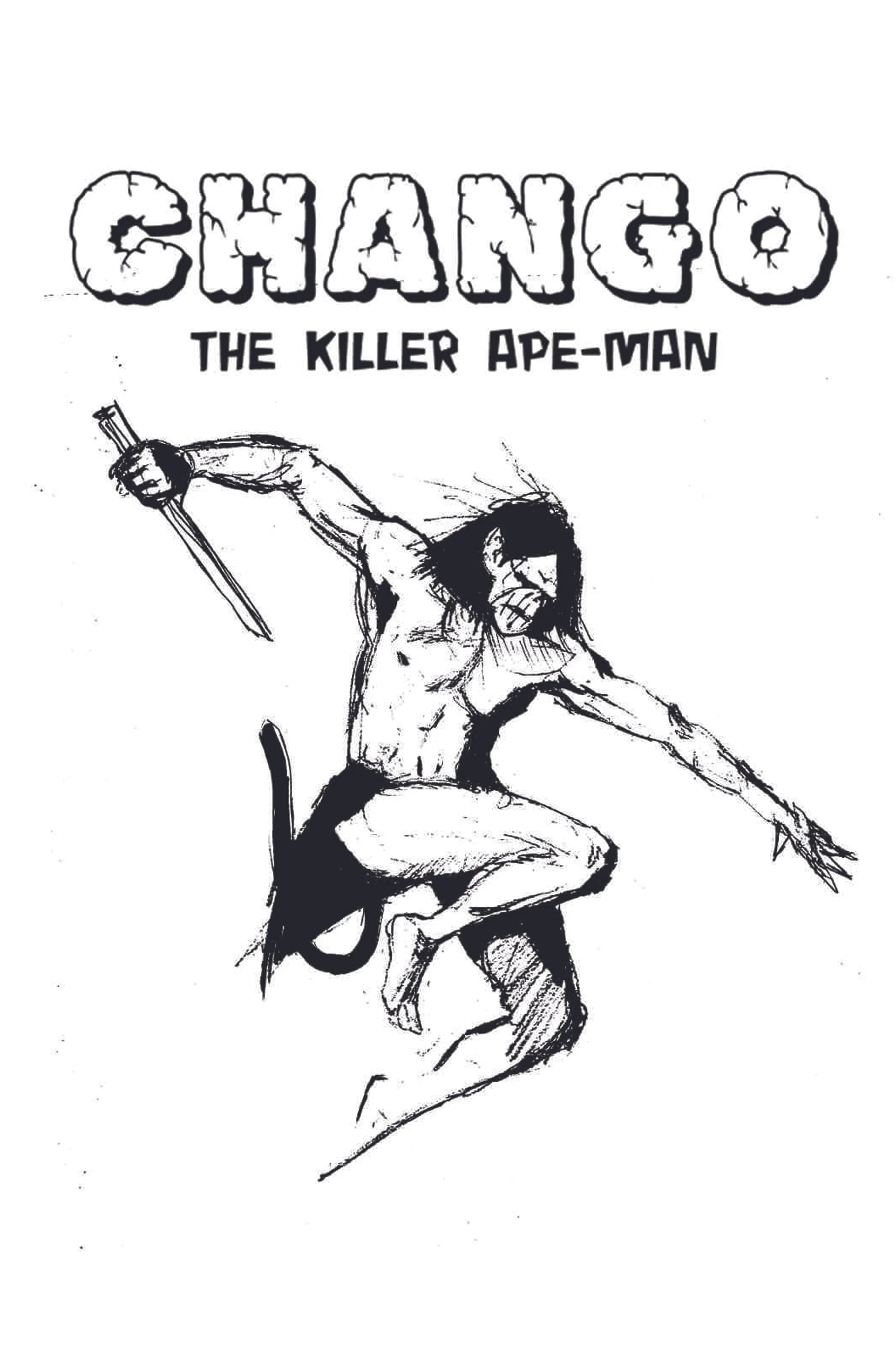 Drawing of a muscular ape-man character holding a knife, with the text 'CHANGO THE KILLER APE-MAN' above him.