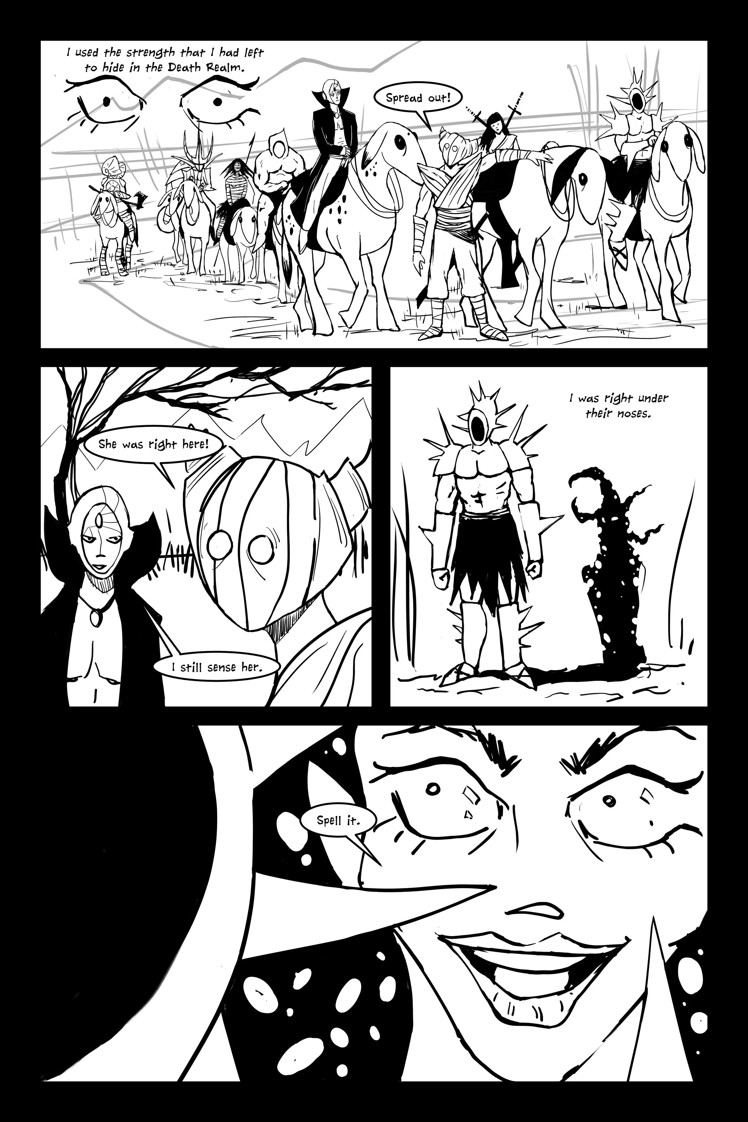 Black and white comic strip depicting characters riding horses. One character with a pumpkin head says, 'She was right here!' A monster-like character states, 'I was right under their noses.' A woman, smiling mischievously, instructs, 'Spell it.'