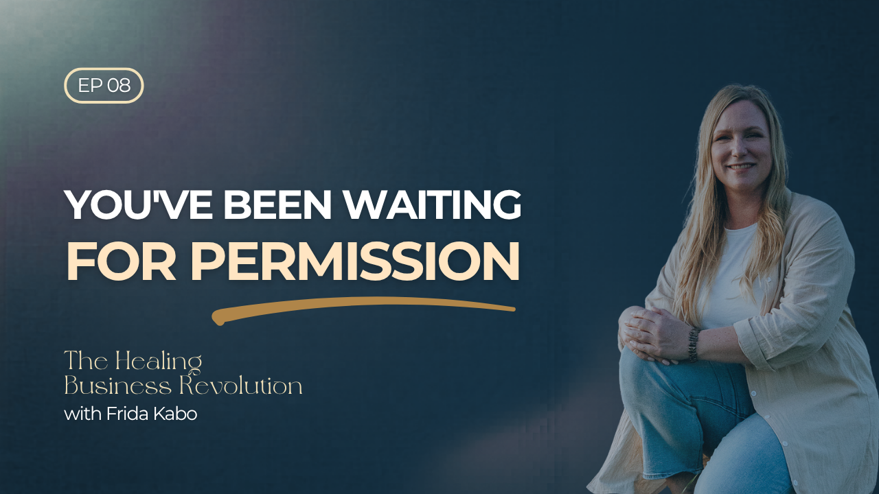 Ep 8: Why we keep looking for permission