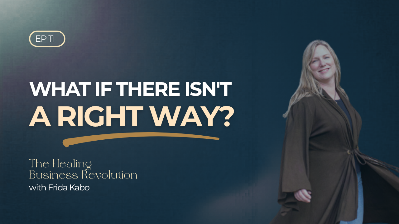 Ep 11: There is no one right way